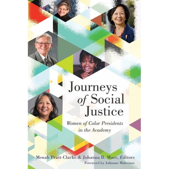 Black Studies and Critical Thinking Journeys of Social Justice: Women of Color Presidents in the Academy, Book 88, (Paperback)