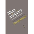 thumbnail image 1 of Libro Alma Maquina Tapa Blanda, Autor George Makari, Editorial Editorial Sexto Piso, 1 of 2