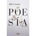 thumbnail image 1 of Libro Poesia Completa: Julio Cortazar Tapa Blanda, Autor Julio Cortazar, Editorial Alfaguara, 1 of 1