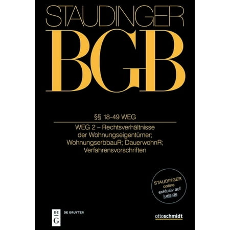 §§ 18-49 Weg: (Weg 2 - Verwaltung; Wohnungserbbaur; Dauerwohnr; Verfahrensr; Ergänzende Bestimmungen) (Hardcover)