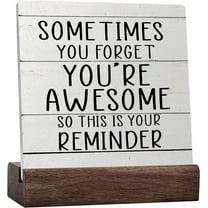 Sometimes You Forget You're Awesome Gifts,Inspirational Signs,Inspirational Office Decor,Motivational Desk Decor,Sometimes You Forget You're Awesome Ceramic Table Sign Plaque