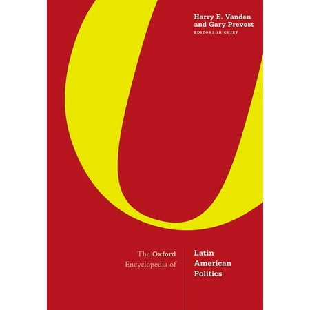 The Oxford Encyclopedia of Latin American Politics: 3-Volume Set (Hardcover)