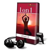 1 on 1 Yoga: Advanced [With Headphones]