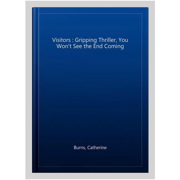 Pre-Owned The Visitors: Gripping thriller, you won’t see the end coming Paperback
