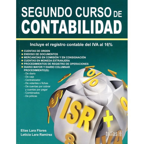 SEGUNDO CURSO DE CONTABILIDAD EDITORIAL TRILLAS SA DE CV ELIAS LARA FLORES