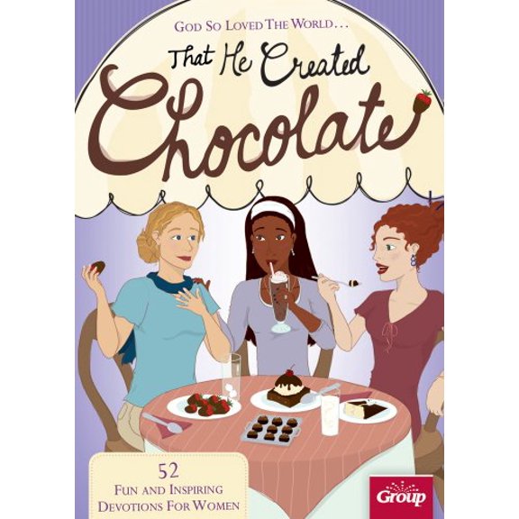 Pre-Owned God So Loved the World... That He Created Chocolate: 52 Fun and Inspiring Devotions for Women (Paperback) 0764466666 9780764466663