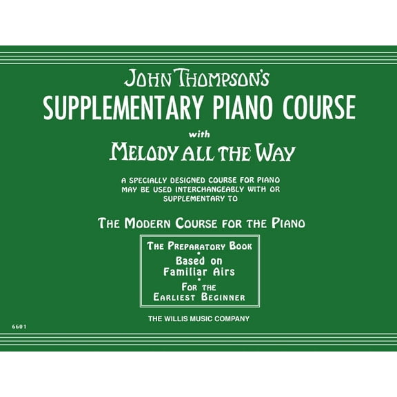 Supplementary Piano Course with Melody All the Way: A Preparatory Book Based on Familiar Airs, (Paperback)