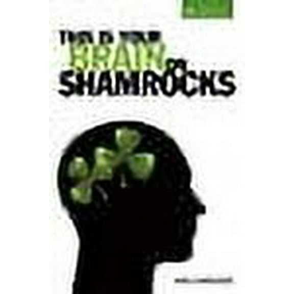 This Is Your Brain On Shamrocks Paperback Mike Farragher