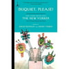 Disquiet, Please!: More Humor Writing from the New Yorker