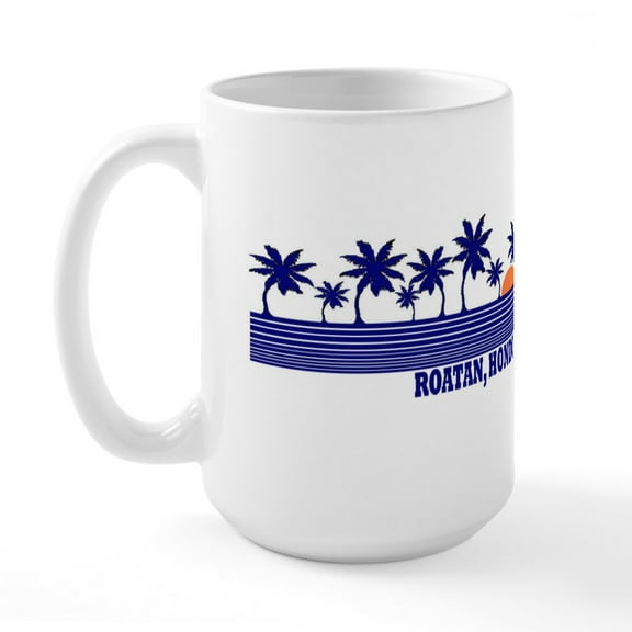 CafePress - Roatan, Honduras Large Mug - 15 oz Ceramic Large White Novelty Mug