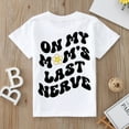 thumbnail image 7 of Dyfzdhu Toddler Kids Baby Girls On My Moms Last Nerve Short Sleeve Letter PrinT-shirt Mama's Mini Funny T-shirt Trendy Fashion Shirt Tee Tops, 7 of 7
