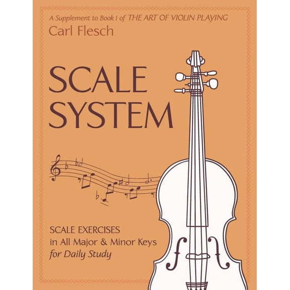 Scale System: Scale Exercises in All Major and Minor Keys for Daily Study