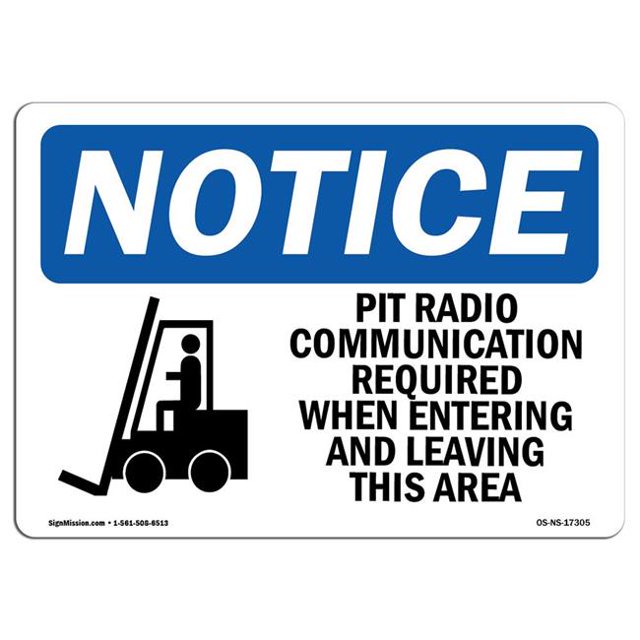 SignMission OS-NS-A-710-L-17305 Panneau d'Avis OSHA 7 x 10 Po - Communication par Radio de Pit Requise