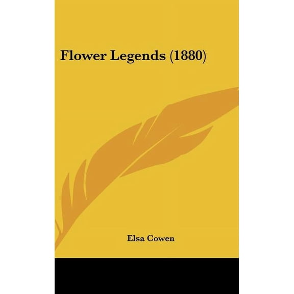 Flower Legends (1880) (Hardcover)