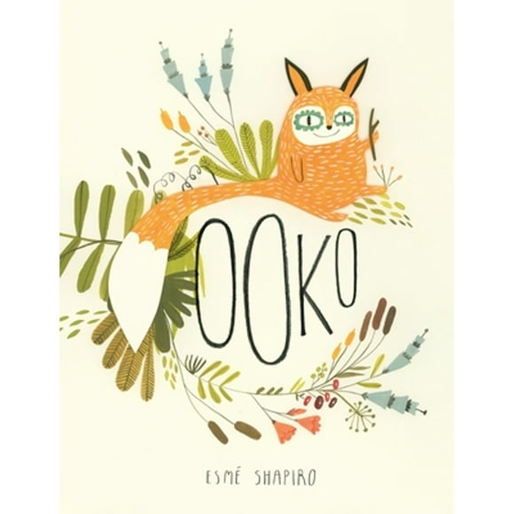 Pre-Owned Ooko (Hardcover 9781101918449) by Esm Shapiro