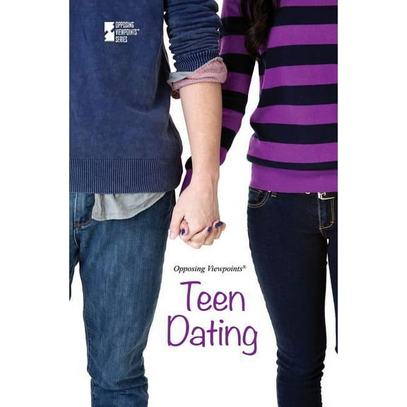 Opposing Viewpoints Teen Dating, (Paperback)