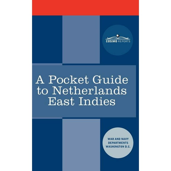 A Pocket Guide to Netherlands East Indies - Paperback