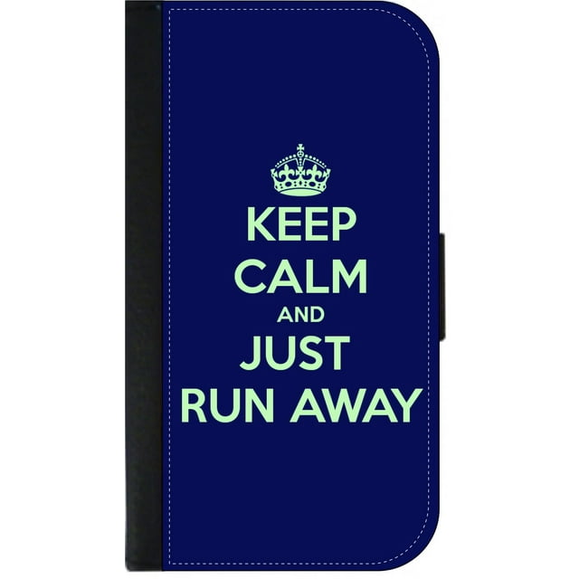 Keep Calm and Just Run Away - Galaxy s10p Case - Galaxy s10 Plus Case - Galaxy s10 Plus Wallet Case - s10 Plus Case Wallet - Galaxy s10 Plus Case Wallet - s10 Plus Case Flip Cover