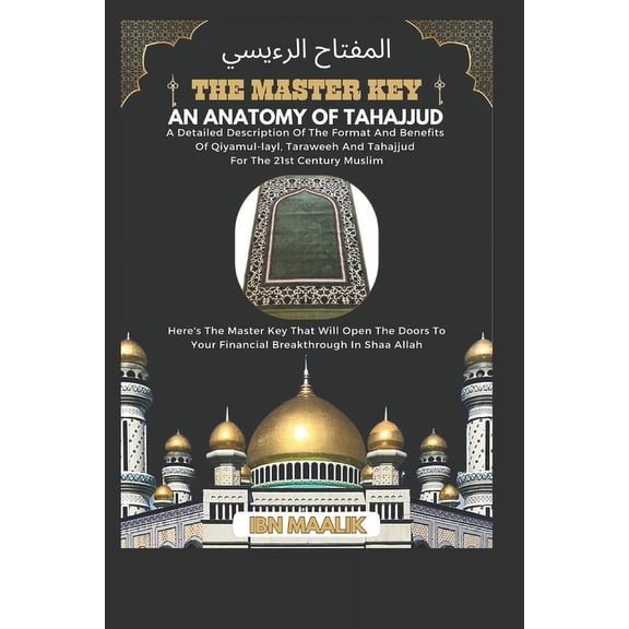The Master Key: An Anatomy of Tahajjud