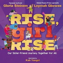 Rise, Girl, Rise: Our Sister-Friend Journey. Together for All., (Hardcover)