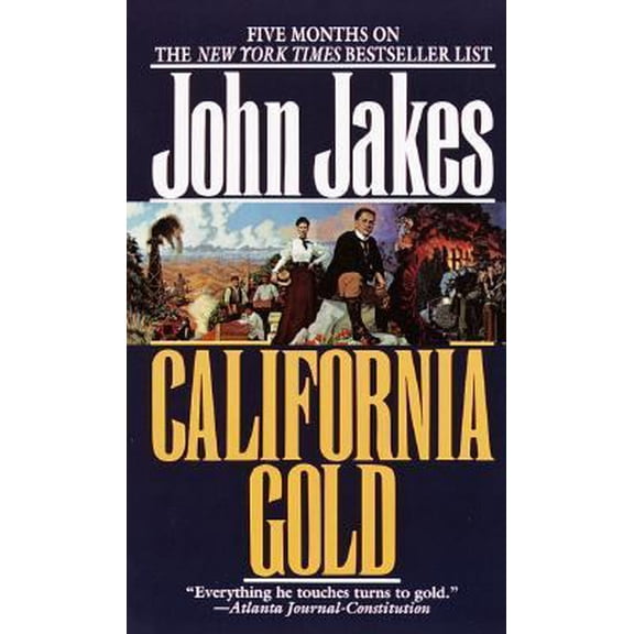 Pre-Owned California Gold (Paperback) by John Jakes
