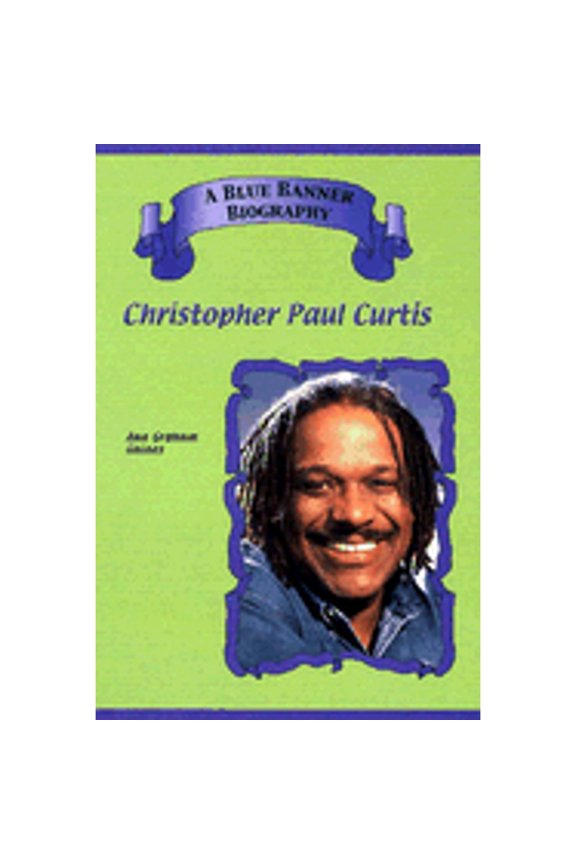 Christopher Paul Curtis (Hardcover) by Ann Graham Gaines