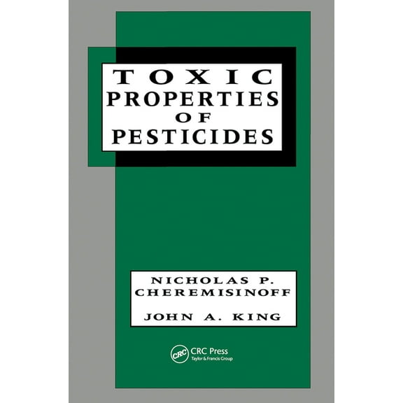Environmental Science & Pollution Toxic Properties of Pesticides, (Hardcover)