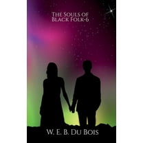 The Souls of Black Folk-6 (Paperback)