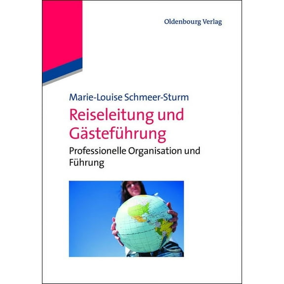 Reiseleitung und GÃ¤stefÃ¼hrung, (Paperback)