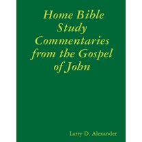 Home Bible Study Commentaries from the Gospel of John (Paperback)
