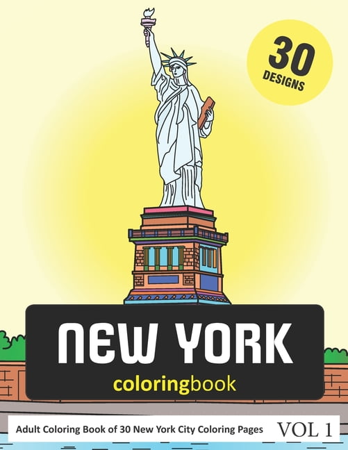 New York Coloring Book: 30 Coloring Pages of New York City Designs in