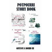 Potpourri Story Book, (Paperback)