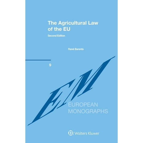 The Agricultural Law of the EU, (Hardcover)