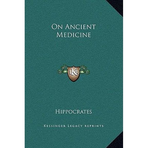 On Ancient Medicine Hardcover