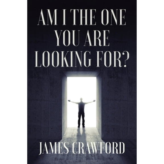 Am I The One You Are Looking For? (Paperback)