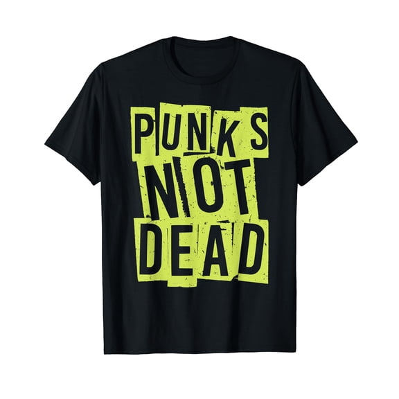 Punk's Not Dead - Punk Rock Hardcore Black T-Shirt