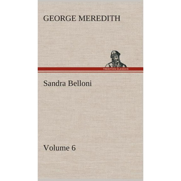 Sandra Belloni - Volume 6 (Hardcover)