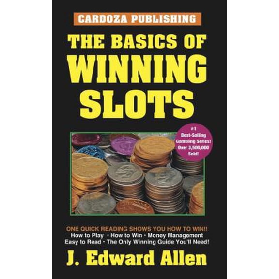 Pre-Owned The Basics Of Winning Slots, 4th Edition (Paperback) 1580420583 9781580420587