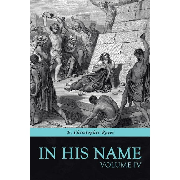 In His Name: Volume IV, (Paperback)