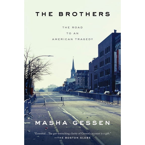 The Brothers: The Road to an American Tragedy, (Paperback)