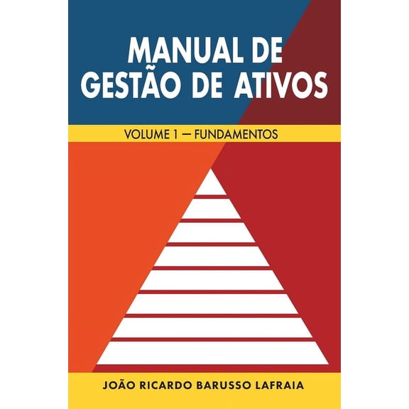 Fundamentos Manual de Gestão de Ativos: Volume 1 - Fundamentos, Book 1, (Paperback)