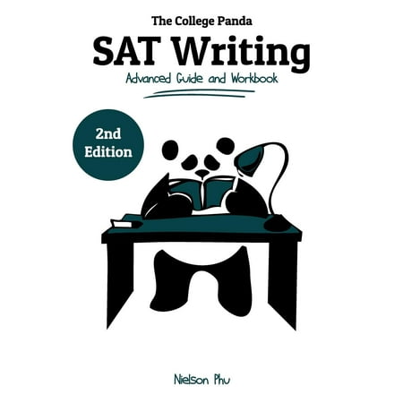 The College Panda's SAT Writing : Advanced Guide and