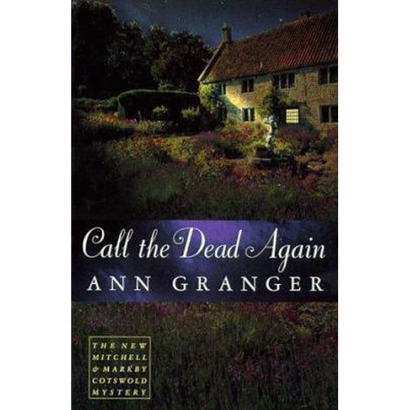 Pre-Owned Call the Dead Again (Mitchell and Markby Mysteries) (Hardcover) 0312205058 9780312205058