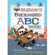Mater's Backward ABC Book (Disney/Pixar Cars 3), (Hardcover)