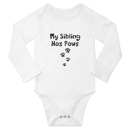 

My Sibling Has Paws Dog Funny Baby Long Sleeve Jumpsuit Boy Girl Unisex (White 6M)