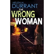 Detectives Lennox & Wilde Thrillers: THE WRONG WOMAN an absolutely gripping crime mystery with a massive twist (Paperback)
