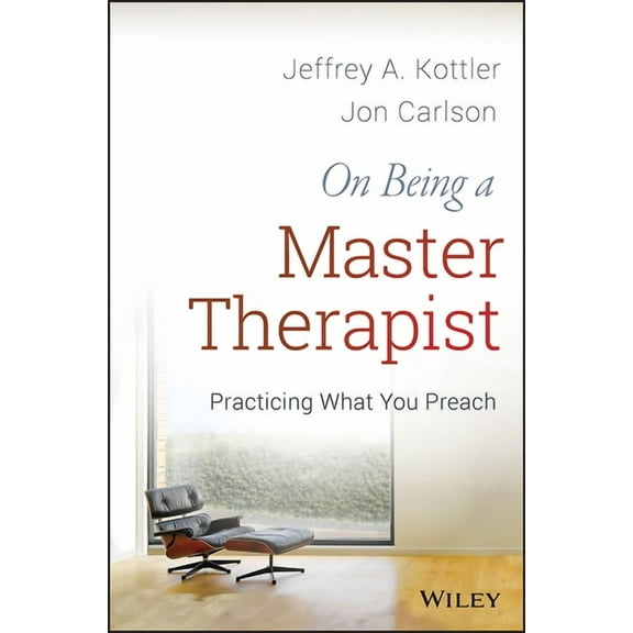 On Being a Master Therapist: Practicing What You Preach, (Paperback)