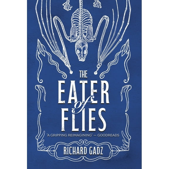 Gothics Undead The Eater of Flies, Book 2, (Hardcover)
