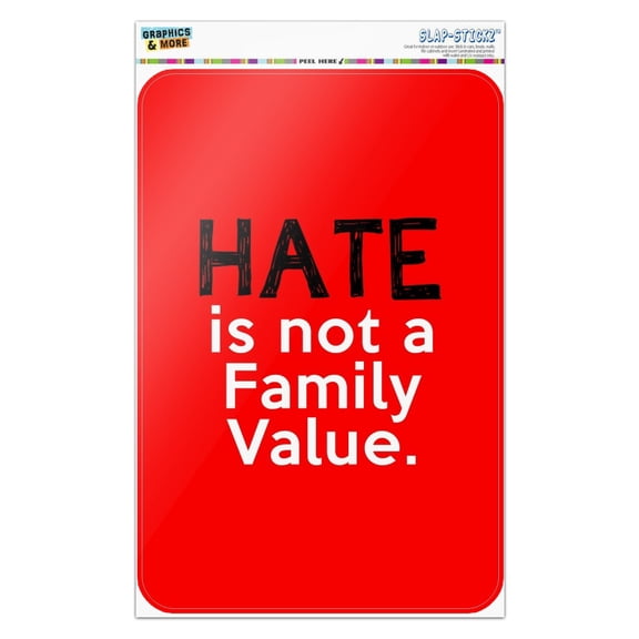 Hate is Not a Family Value Home Business Office Sign