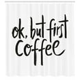 thumbnail image 3 of Ambesonne But First Coffee Shower Curtain, Monotone Wording, 69"Wx84"L, Charcoal Grey and White, 3 of 3